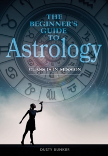 Image for The Beginner's Guide to Astrology