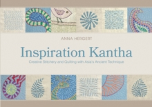 Image for Inspiration kantha  : creative stitchery and quilting with Asia's ancient technique