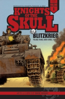 Image for Knights of the Skull, Vol. 1 : Germany's Panzer Forces in WWII, Blitzkrieg: Poland, France, North Africa, 1939–41