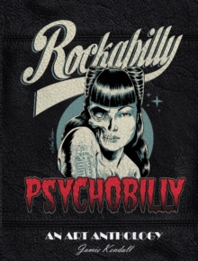 Image for Rockabilly psychobilly  : an art anthology