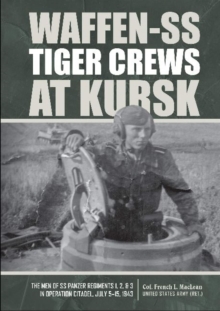 Image for Waffen-SS Tiger Crews at Kursk