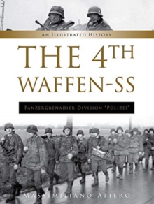 4th Waffen-SS Panzergrenadier Division "Polizei": An Illustrated History