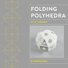 Folding Polyhedra Kit 1: Squares