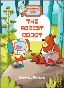 The Forest Robot