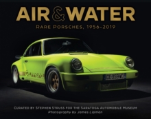 Air & Water: Rare Porsches, 1956–2019