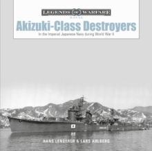 Image for Akizuki-class destroyers  : in the Imperial Japanese Navy during World War II