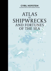 Image for Atlas of Shipwrecks and Fortunes of the Sea
