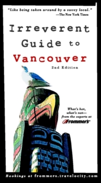 Image for Frommer's Irreverent Guide to Vancouver