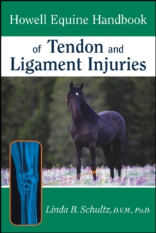 Image for Howell equine handbook of tendon and ligament injuries