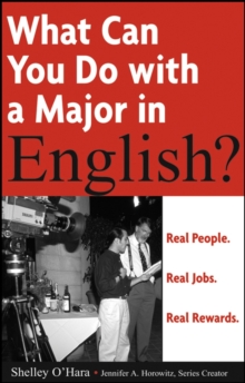 Image for What can you do with a major in English?: real people, real jobs, real rewards