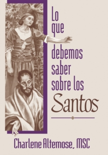 Image for Lo Que Debemos Saber Sobre Los Santos