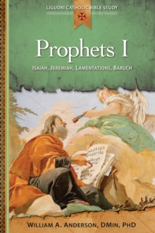 Image for Prophets I: Isaiah, Jeremiah, Lamentations, Baruch