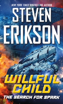 Image for Willful Child: The Search for Spark