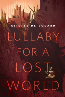 Image for Lullaby for a Lost World: A Tor.Com Original