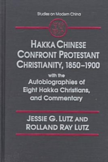 Hakka Chinese Confront Protestant Christianity, 1850-1900