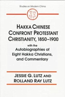 Hakka Chinese Confront Protestant Christianity, 1850-1900