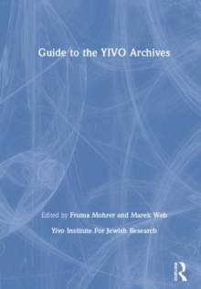 Guide to the YIVO Archives