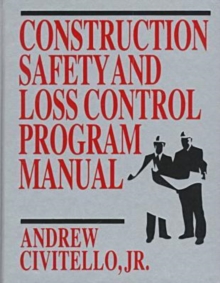 Image for Construction Safety and Loss Control Program Manual