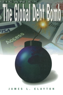 Image for The Global Debt Bomb