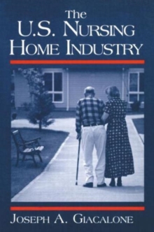 US Nursing Home Industry