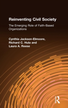 Reinventing Civil Society: The Emerging Role of Faith-Based Organizations