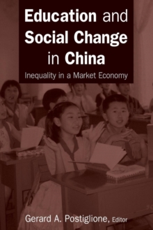 Education and Social Change in China: Inequality in a Market Economy