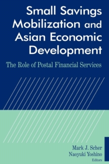 Small Savings Mobilization and Asian Economic Development