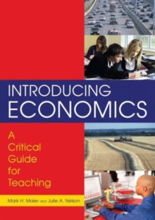Image for Introducing Economics: A Critical Guide for Teaching
