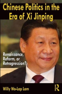 Image for Chinese Politics in the Era of Xi Jinping