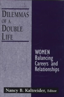 Dilemmas of a Double Life