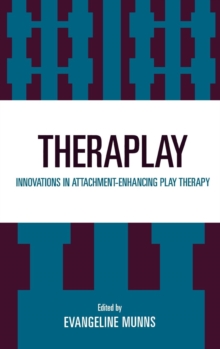 Image for Theraplay : Innovations in Attachment-Enhancing Play Therapy