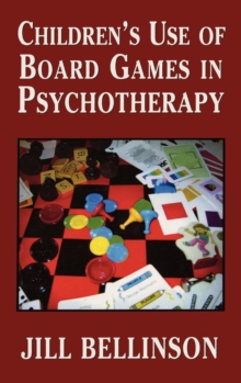 Image for Children's Use of Board Games in Psychotherapy