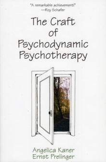 Craft of Psychodynamic Psychotherapy