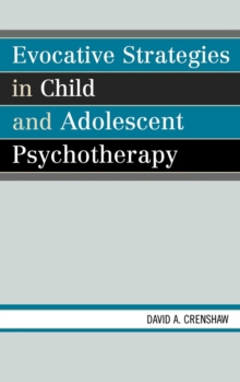 Image for Evocative strategies in child and adolescent psychotherapy