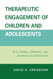 Image for Therapeutic Engagement of Children and Adolescents