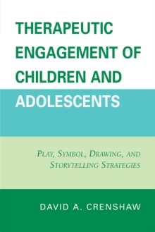 Image for Therapeutic Engagement of Children and Adolescents