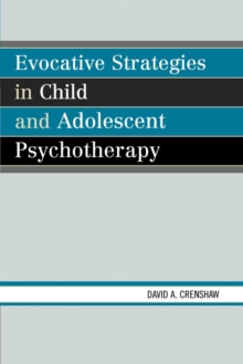 Image for Evocative Strategies in Child and Adolescent Psychotherapy