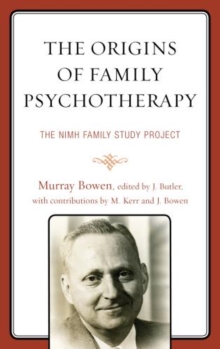 Image for The Origins of Family Psychotherapy : The NIMH Family Study Project