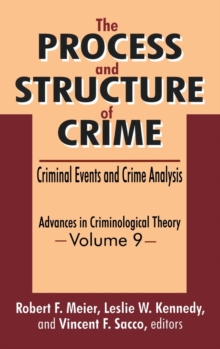 Process and Structure of Crime