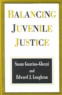 Image for Balancing Juvenile Justice