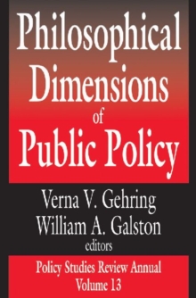 Philosophical Dimensions of Public Policy