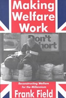 Image for Making Welfare Work