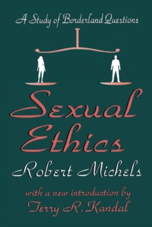 Image for Sexual Ethics : A Study of Borderland Questions