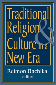 Traditional Religion and Culture in a New Era