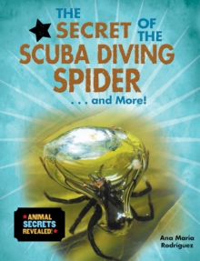 Image for Secret of the Scuba Diving Spider...and More!