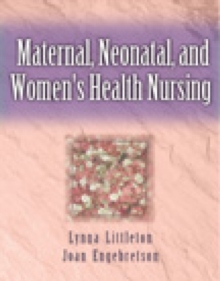 Image for Maternal, Neonatal and Women's Health Nursing
