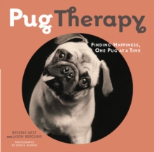 Image for Pug therapy  : finding happiness, one pug at a time