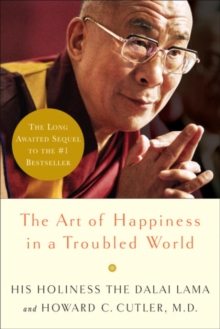 Image for Art of Happiness in a Troubled World
