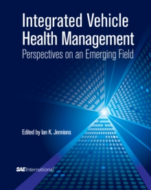Image for Integrated Vehicle Health Management: Perspectives on an Emerging Field