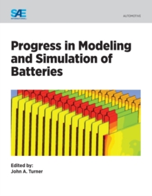 Progress in Modeling and Simulation of Batteries